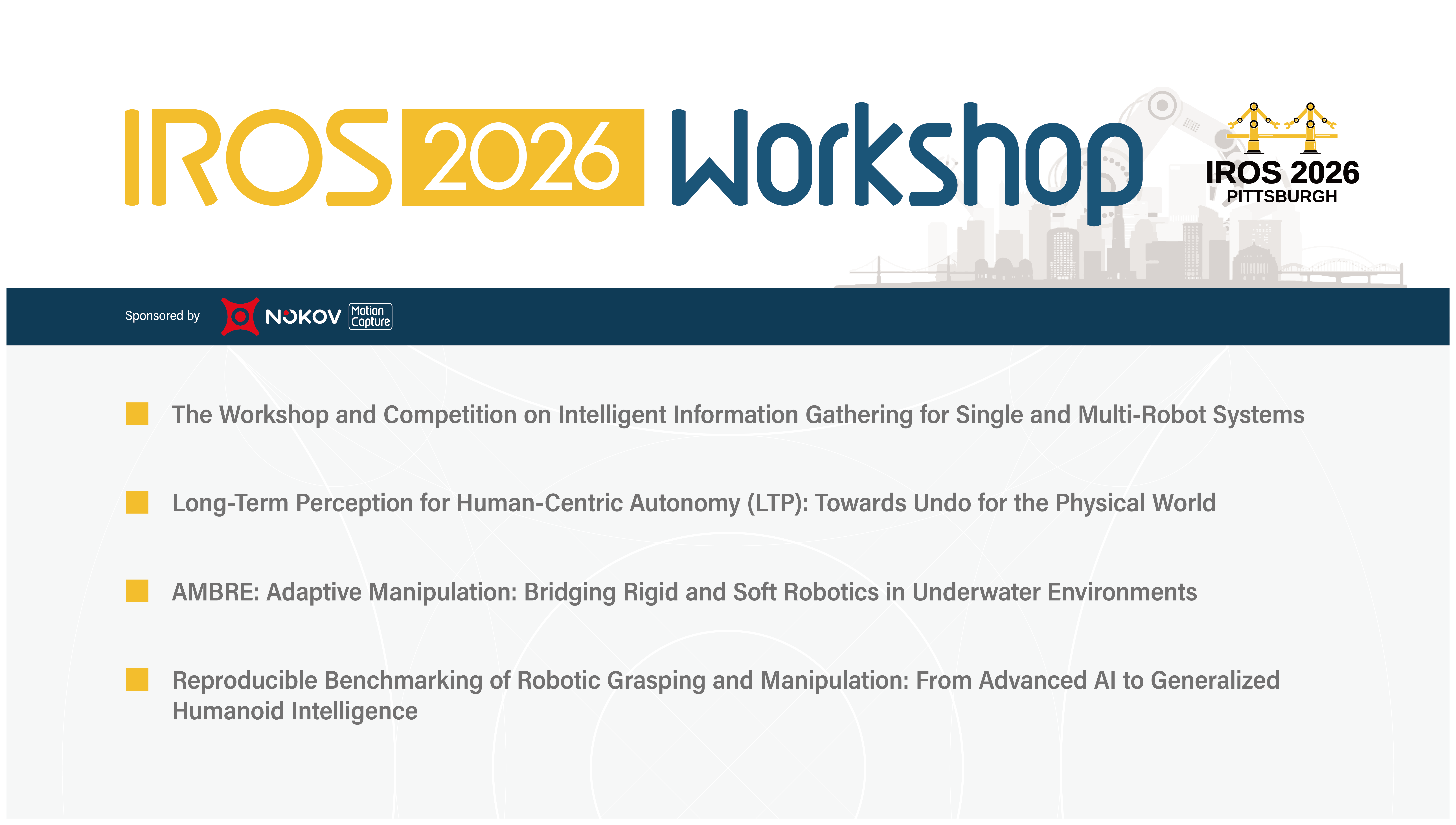 IROS 2026大会NOKOV度量动作捕捉赞助的Workshop合集 IROS 2026大会NOKOV度量动作捕捉赞助的Workshop合集