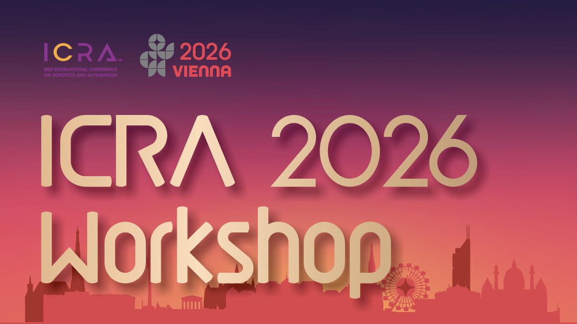 ICRA 2026 | 9场Workshop即将开启